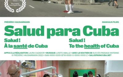 “¡Salud! A la santé de Cuba” (2022)