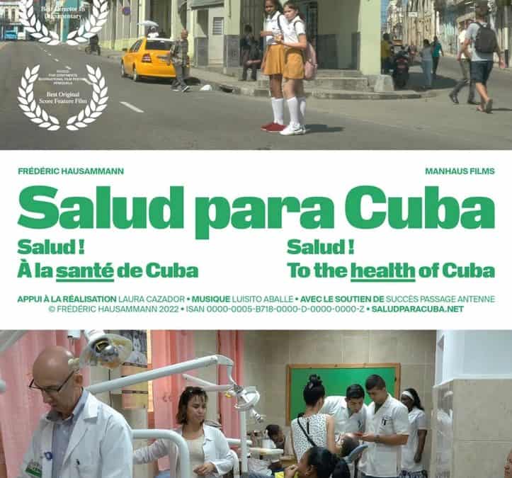“¡Salud! A la santé de Cuba” (2022)